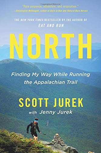 Scott Jurek: North (Paperback, 2019, Little, Brown Spark)