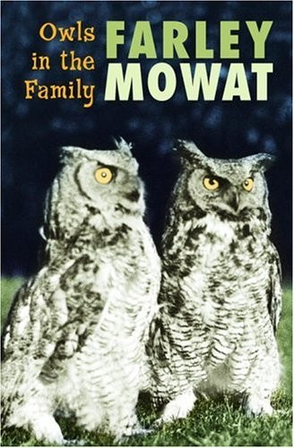 Farley Mowat: Owls in the Family (Paperback, 1989, Scholastic Canada Ltd., Brand: Scholastic Canada Ltd.)