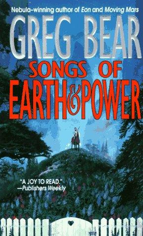 Greg Bear: Songs of Earth And Power (Paperback, 1996, Tor Fantasy)