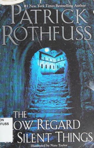Patrick Rothfuss: The Slow Regard of Silent Things (Paperback, 2015, Daw Books)