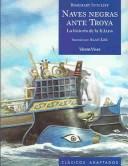 Manuel Otero, Rosemary Sutcliff: Naves Negras Ante Troya/ Black Ships before Troy (Paperback, Spanish language, 2003, Vicens Vives)