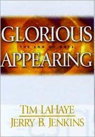 Tim F. LaHaye, Jerry B. Jenkins: Glorious Appearing (2004, Tyndale)