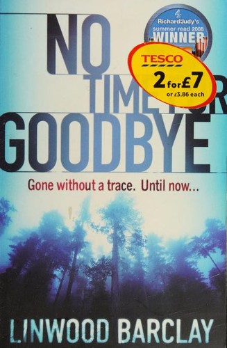 Linwood Barclay: No Time for Goodbye (Paperback, 2008, Orion)