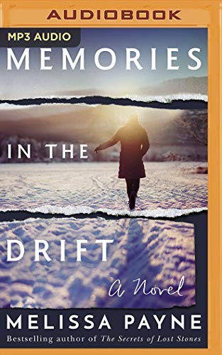Melissa Payne, Karen Peakes: Memories in the Drift (AudiobookFormat, 2020, Brilliance Audio)