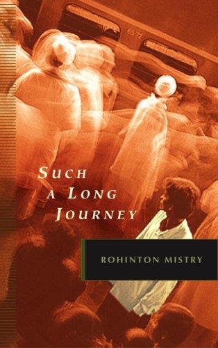 Rohinton Mistry: Such a Long Journey (Hardcover, 2006, McClelland & Stewart)