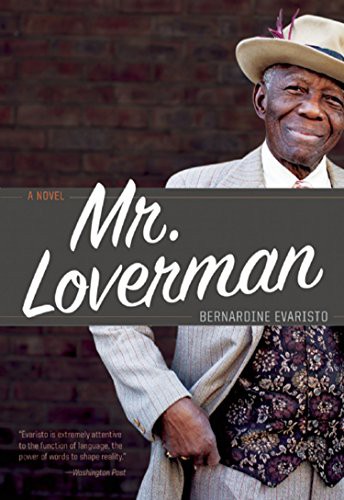 Bernardine Evaristo: Mr. Loverman (Hardcover, 2021, Akashic Books)