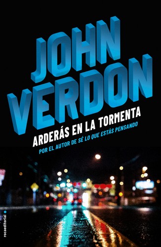 John Verdon: Arderás en la tormenta (2018, Rocaeditorial)