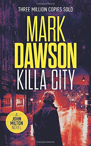 Mark Dawson: Killa City (2020, Mark Dawson)