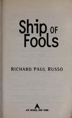 Richard Paul Russo: Ship of fools (EBook, 2002, Ace Books)