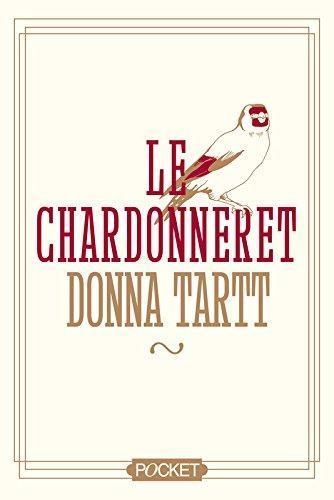 Donna Tartt: Le chardonneret (French language)