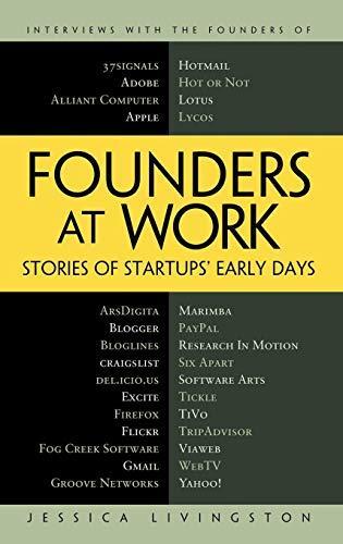 Jessica Livingston, Jessica Livingston: Founders at Work: Stories of Startups' Early Days (2007)