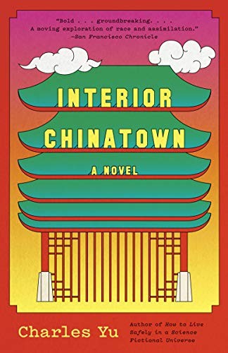 Charles Yu: Interior Chinatown (Paperback, 2020, Vintage)