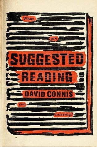 Dave Connis: Suggested Reading (Hardcover, 2019, Katherine Tegen Books)