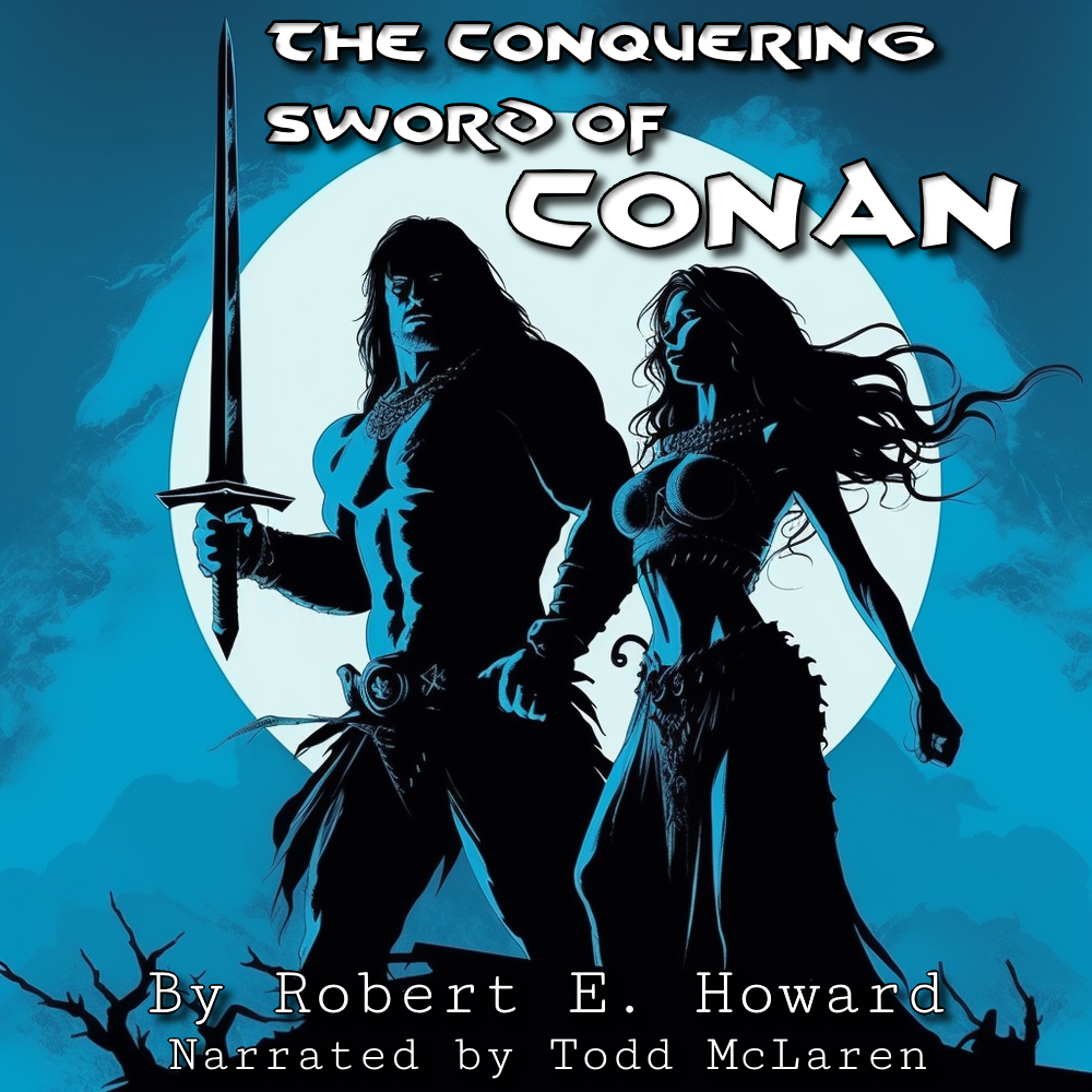 Robert E. Howard: The Conquering Sword of Conan (AudiobookFormat)