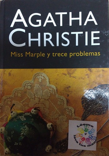 Agatha Christie: Miss Marple y trece problemas (Hardcover, 2004, Editorial Molino)