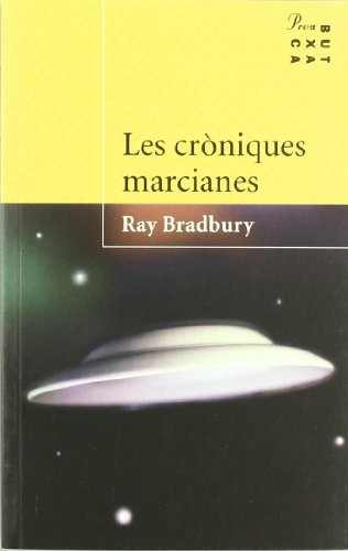 Ray Bradbury: Les cròniques marcianes (Paperback, 2000, Proa)