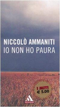 Io non ho paura (Hardcover, Italian language, 2005)