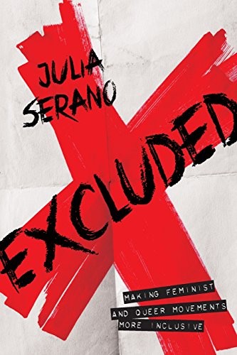 Julia Serano, Julia Serano: Excluded (Paperback, 2013, Seal Press)