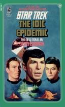 Jean Lorrah: The IDIC Epidemic (Paperback, 1988, Star Trek)