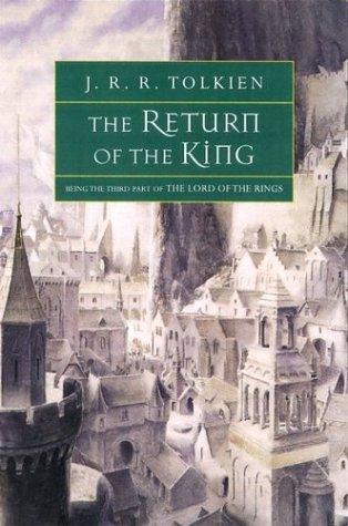J.R.R. Tolkien: The Return of the King (1999, Houghton Mifflin Company)