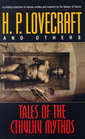 H. P. Lovecraft: Tales of the Cthulhu mythos (1998, Ballantine Pub. Group)
