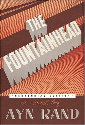 Ayn Rand: The Fountainhead (2004, Plume)