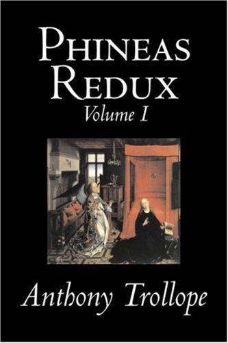 Anthony Trollope: Phineas Redux (Hardcover, 2007, Aegypan)