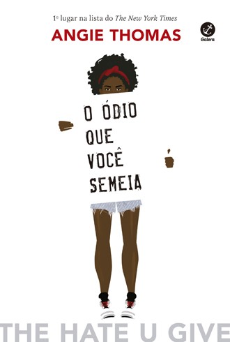 Angie Thomas: O Ódio que Você Semeia (Paperback, Portuguese language, 2017, Galera)