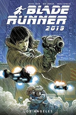 Green, Michael, Andres Guinaldo, Mike Johnson: Blade Runner 2019 (Paperback, 2019, Titan comics)