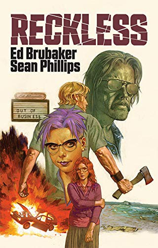 Sean Phillips, Jacob Phillips, Ed Brubaker: Reckless (Hardcover, 2020, Image Comics)