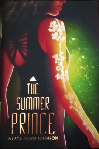 Alaya Dawn Johnson: The summer prince (Hardcover, 2013, Arthur A. Levine Books)