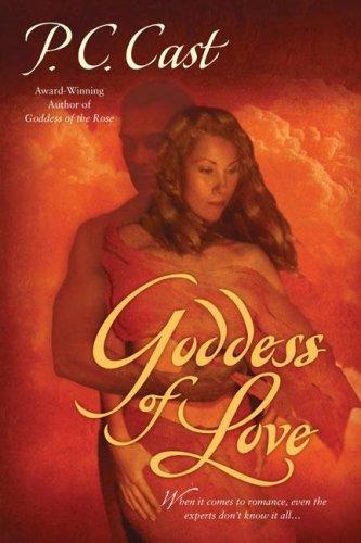 P.C. Cast: Goddess of Love (Goddess Summoning, Book 5) (2007, Berkley Trade)