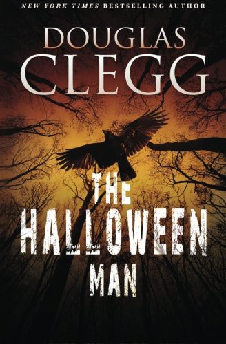 Douglas Clegg: The Halloween Man (Paperback, 2015, Alkemara Press)