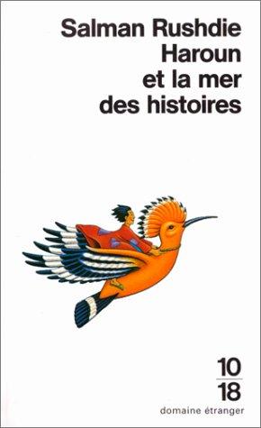 Jean-Michel Desouis, Salman Rushdie: Haroun et la Mer des histoires (Paperback, 1993, Editions 10/18)