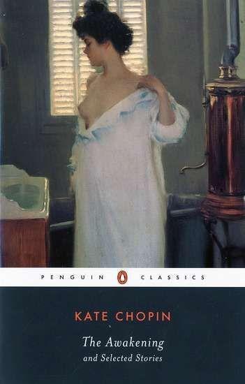 Kate Chopin: The Awakening and Selected Stories (2003)