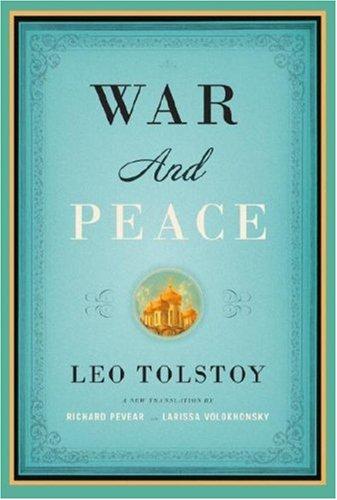 Leo Tolstoy: War and peace (2007, Alfred A. Knopf)