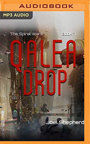 Joel Shepherd, John Lee: Qalea Drop (AudiobookFormat, 2021, Audible Studios on Brilliance Audio)