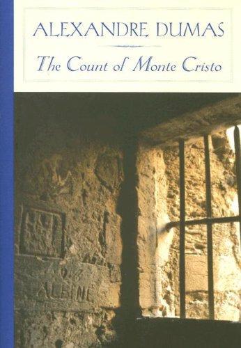Alexandre Dumas, Alexandre Dumas: The Count of Monte Cristo (Hardcover, 2004, Barnes & Noble Classics)