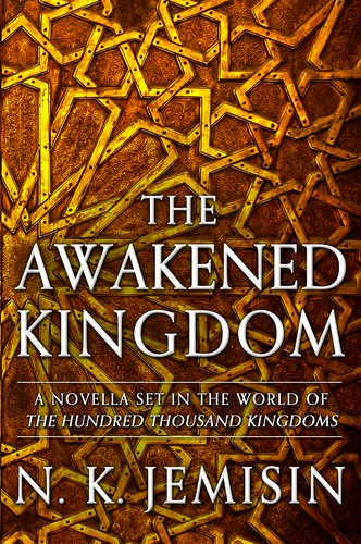 N. K. Jemisin: The Awakened Kingdom (Paperback, 2014, Orbit)