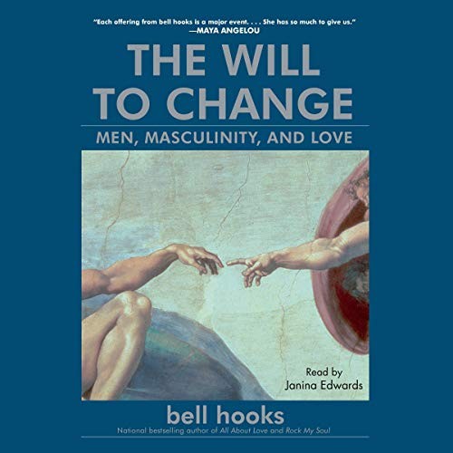 The Will to Change (AudiobookFormat, 2020, Simon & Schuster Audio and Blackstone Publishing, Simon & Schuster Audio)