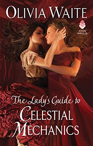 The Lady's Guide to Celestial Mechanics (Paperback, 2019, Avon Impulse)