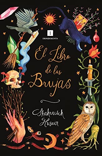 Shahrukh Husain, Andrea Daga: El libro de las brujas (Hardcover, 2022, Impedimenta)