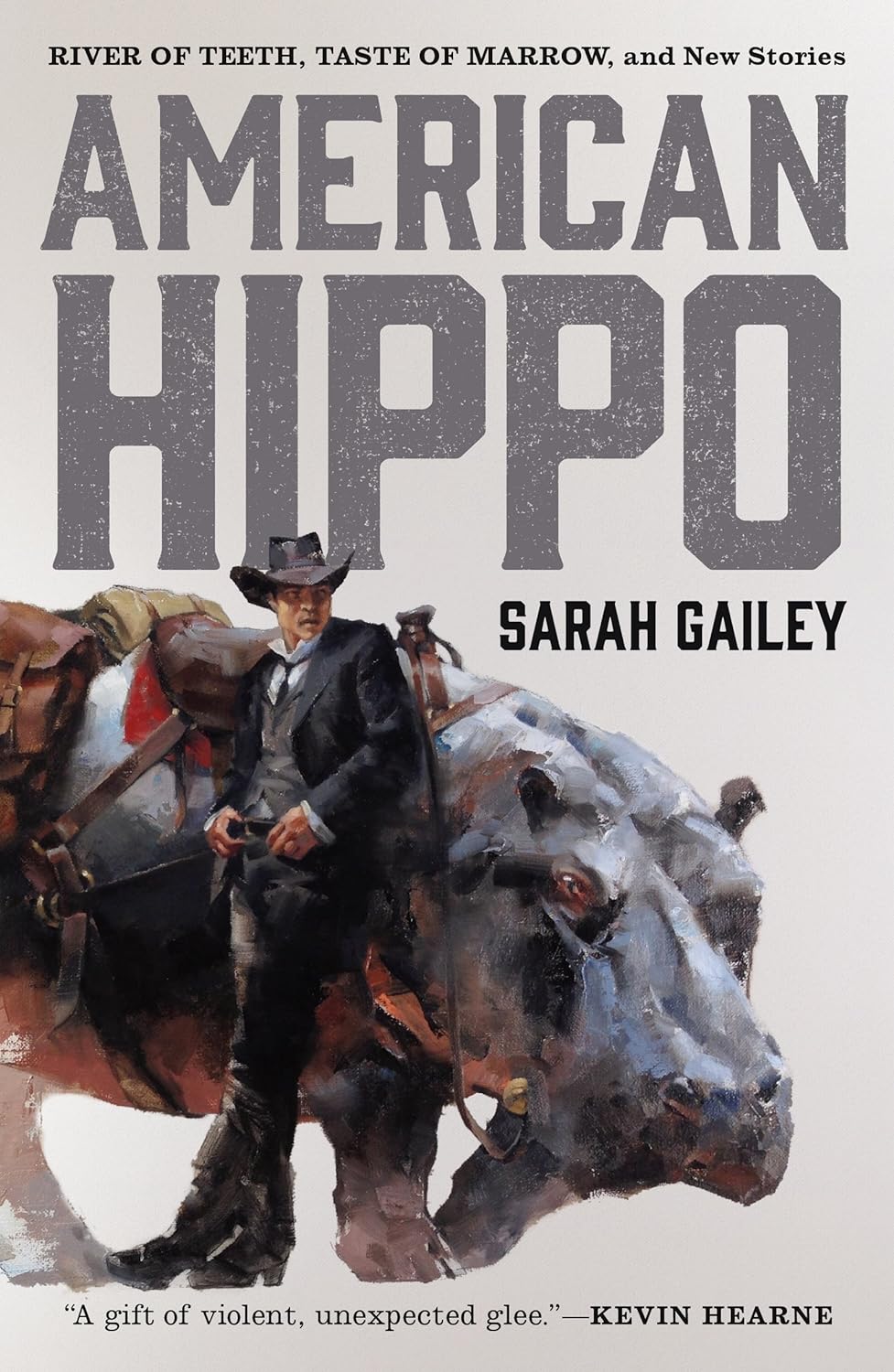 Sarah Gailey: American Hippo: River of Teeth, Taste of Marrow, and New Stories (2018, Tor.com)