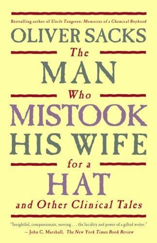 Oliver Sacks: The Man Who Mistook His Wife For a Hat (Hardcover, 2006, Simon & Schuster)