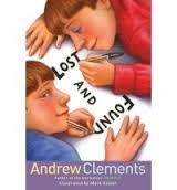 Andrew Clements: Lost and Found (w.t.) (Hardcover, 2008, Atheneum)