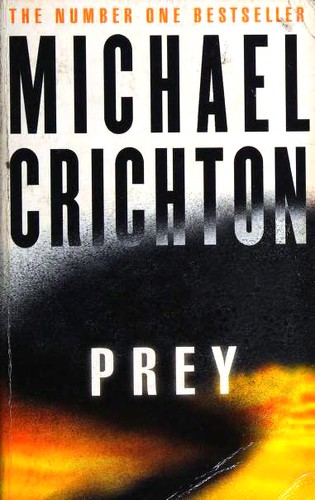 Michael Crichton: Prey (2006, Harper)