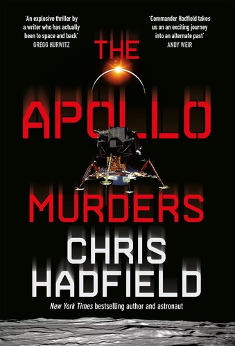 Chris Hadfield: Apollo Murders (2021, Quercus)