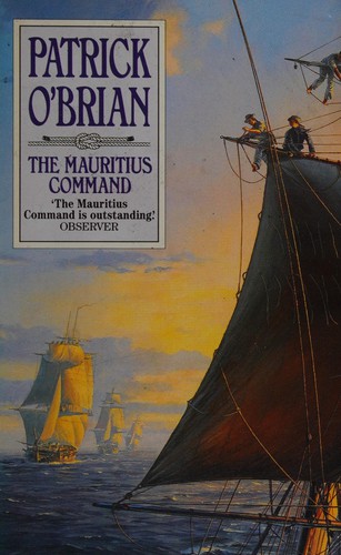 Patrick O'Brian: The Mauritius command (1982, Fontana)