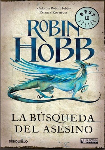 Robin Hobb: La búsqueda del asesino (Paperback, Spanish language, 2011, La Factoría de Ideas)