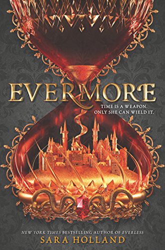 Sara Holland: Evermore (Hardcover, 2018, Harperteen, HarperTeen)
